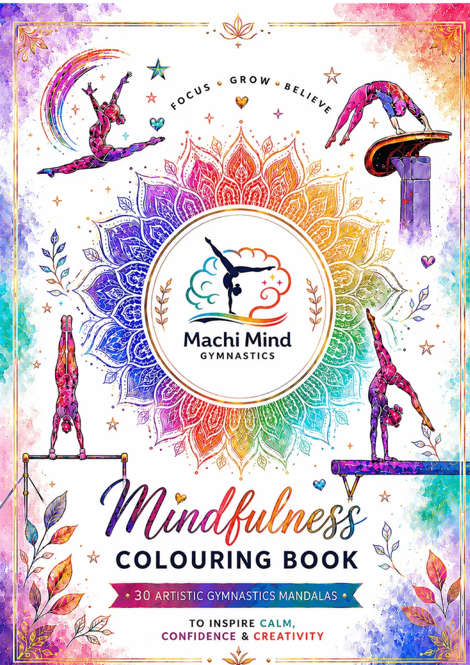 Cover of the Machi Mind Gymnastics Mindfulness Colouring Book, a rainbow watercolour mandala surrounded by gymnast silhouettes