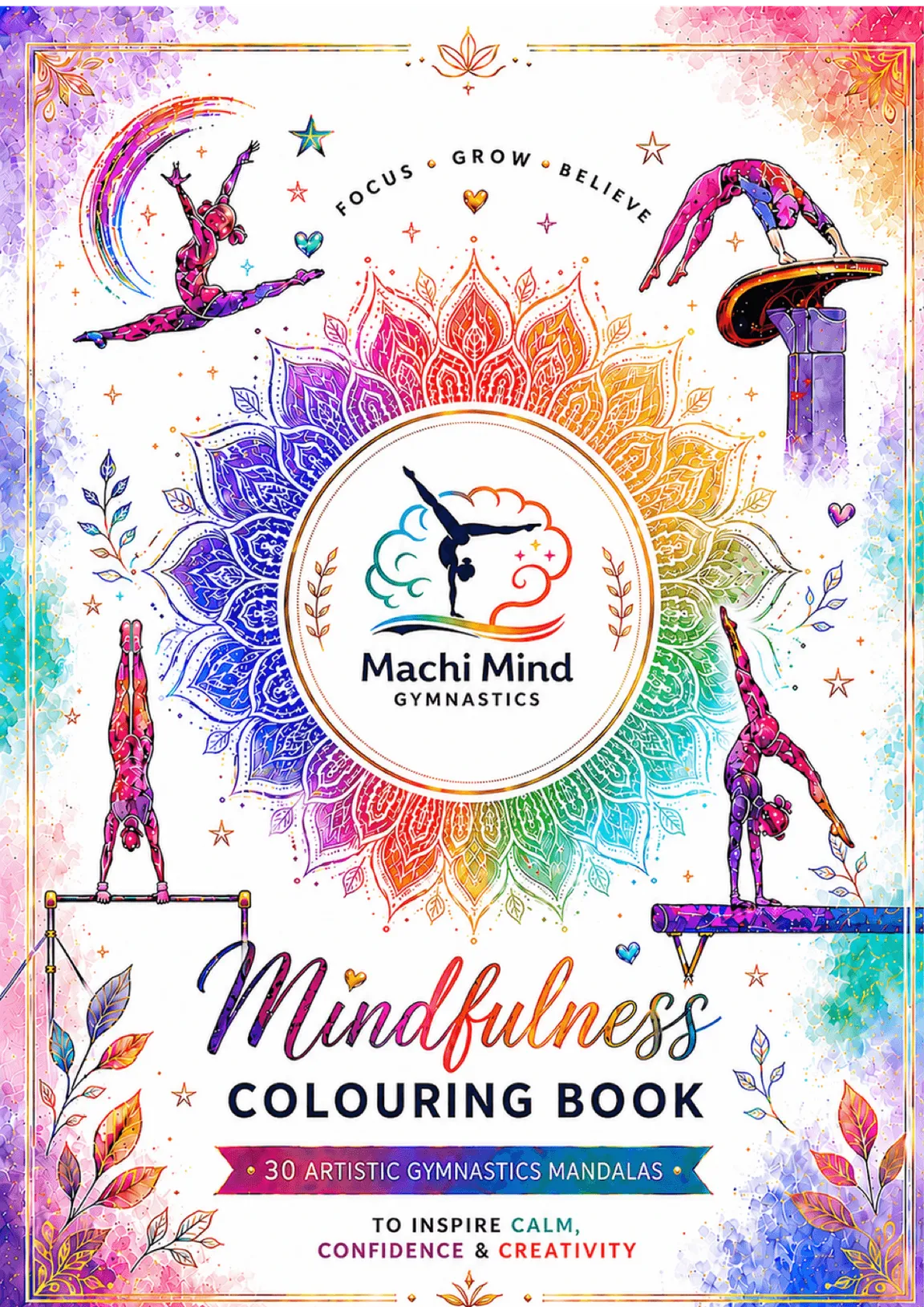 Cover of the Machi Mind Gymnastics Mindfulness Colouring Book, a rainbow watercolour mandala surrounded by gymnast silhouettes